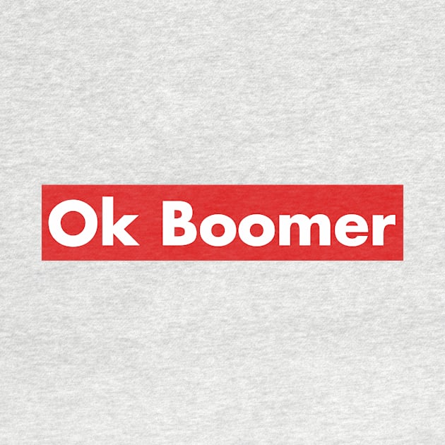 Ok Boomer Funny Millennial Meme Trend Trending Humor Funny Gen X by Bingeprints